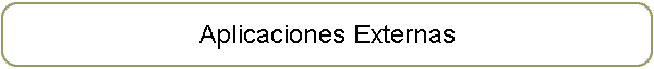 Aplicaciones Externas
